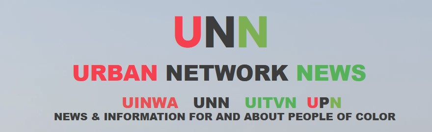 Welcome UNN to the Show! Urban Network News https://www.myuin.net