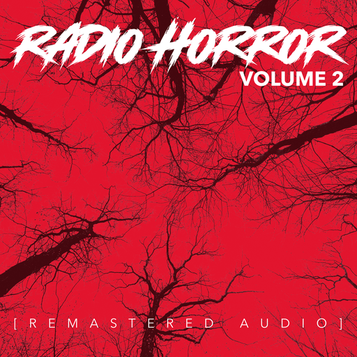 Radio Horror Volume II
