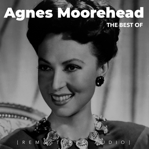The Best of Agnes Moorhead